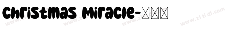 Christmas Miracle字体转换 Christmas Miracle字体转换
